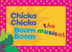 "Chicka Chicka Boom Boom the Musical" in rainbow text against a yellow and pink background with yellow polka dots and a cartoon coconut tree.